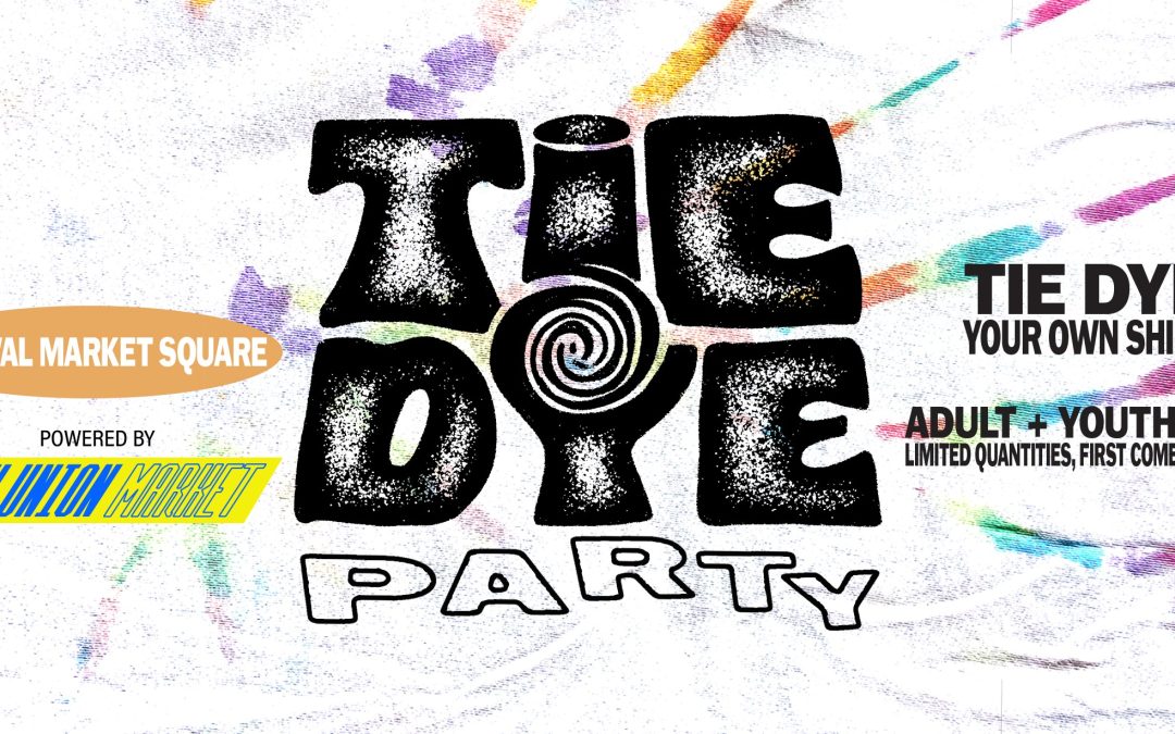 Tie Dye Party – Color the Creek Block Party