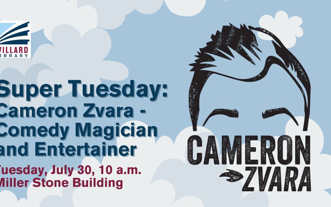 Willard Library | Super Tuesday: Comedy Magician Cameron Zvara