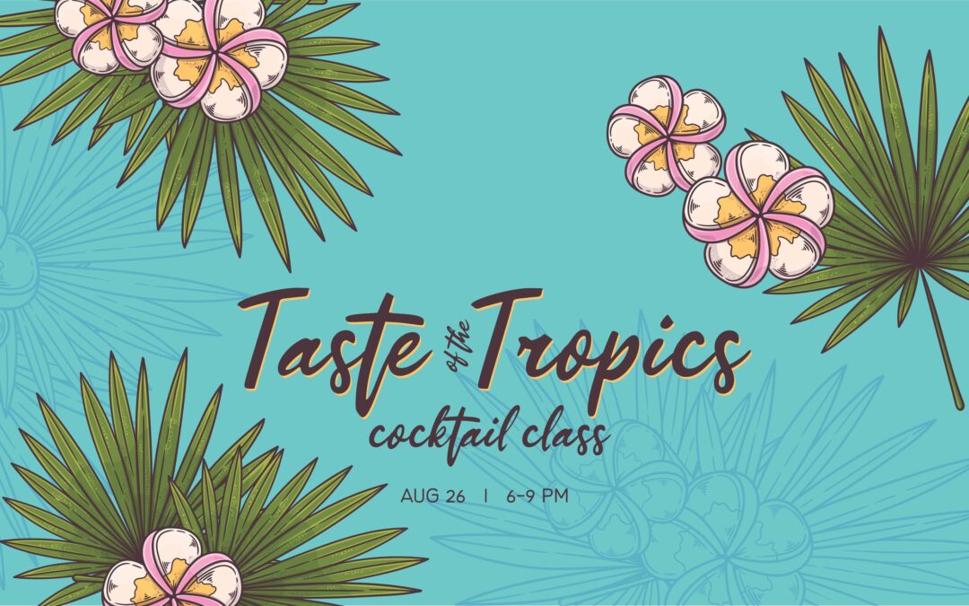 Taste of the Tropics Cocktail Class @ New Holland Brewing