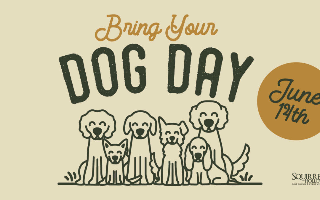 Squirrel Hollow Bring Your Dog Day