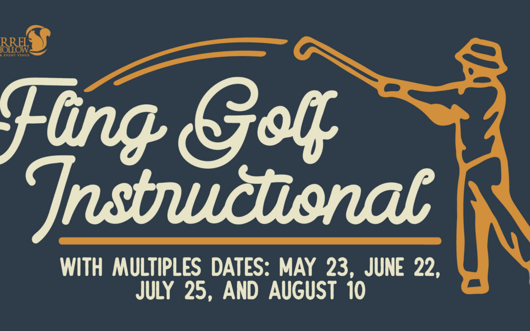 Squirrel Hollow Golf Course Fling Golf Instructional